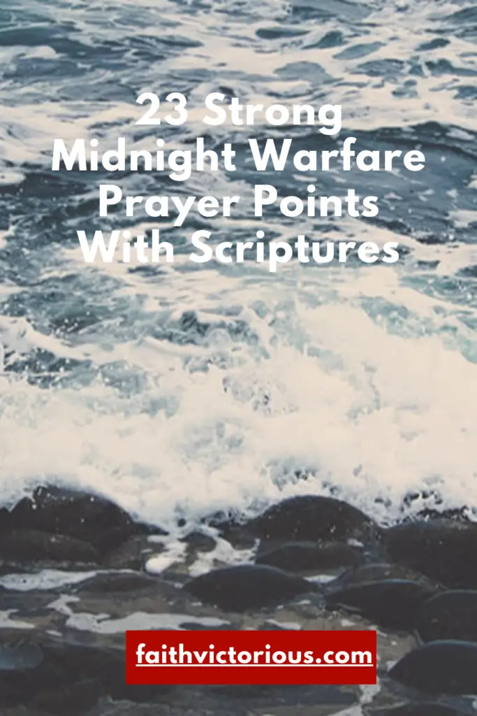 midnight warfare prayer points with scriptures