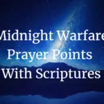 midnight warfare prayer points with scriptures