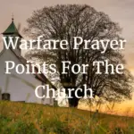 warfare prayer points for the church