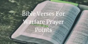 bible verses for warfare prayer points