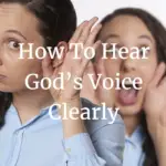 how to hear god's voice clearly