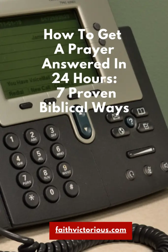 how to get a prayer answered in 24 hours