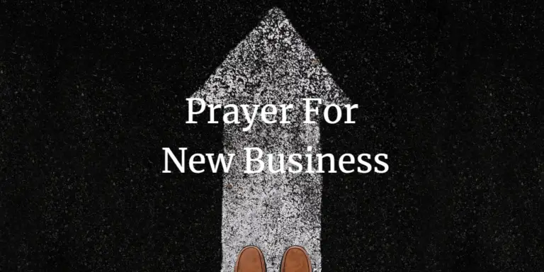 23 Powerful Prayer For New Business - Faith Victorious