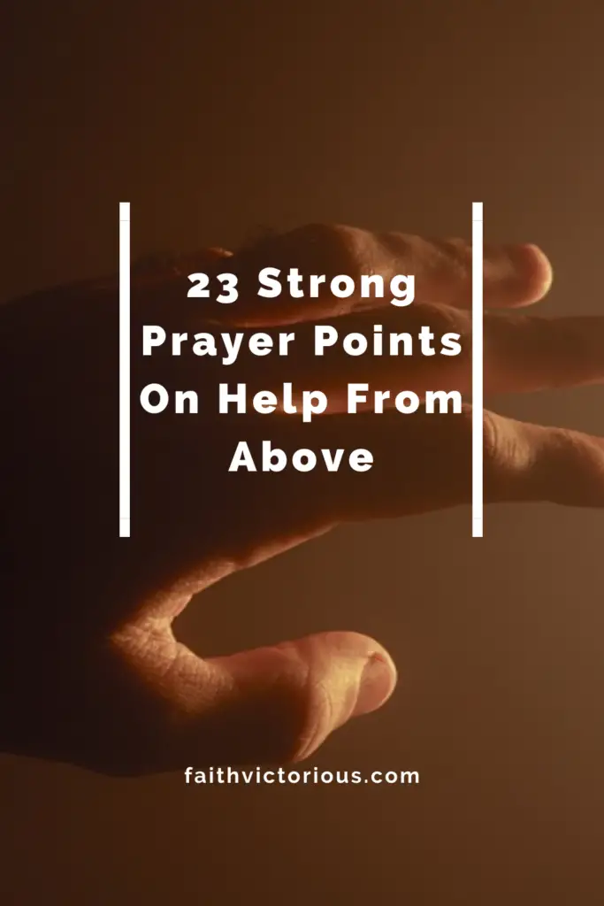 prayer points on help from above 