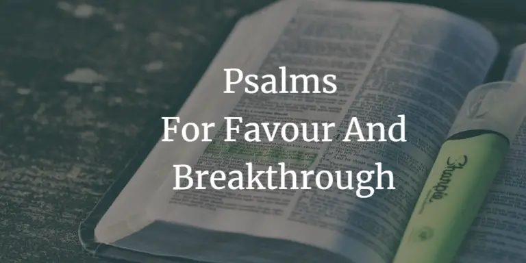 23+ Psalms For Favour And Breakthrough - Faith Victorious