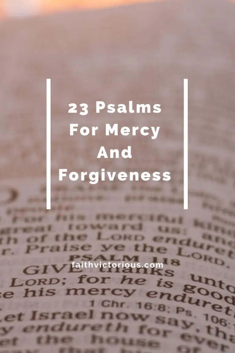 23+ Psalms For Mercy And Forgiveness - Faith Victorious