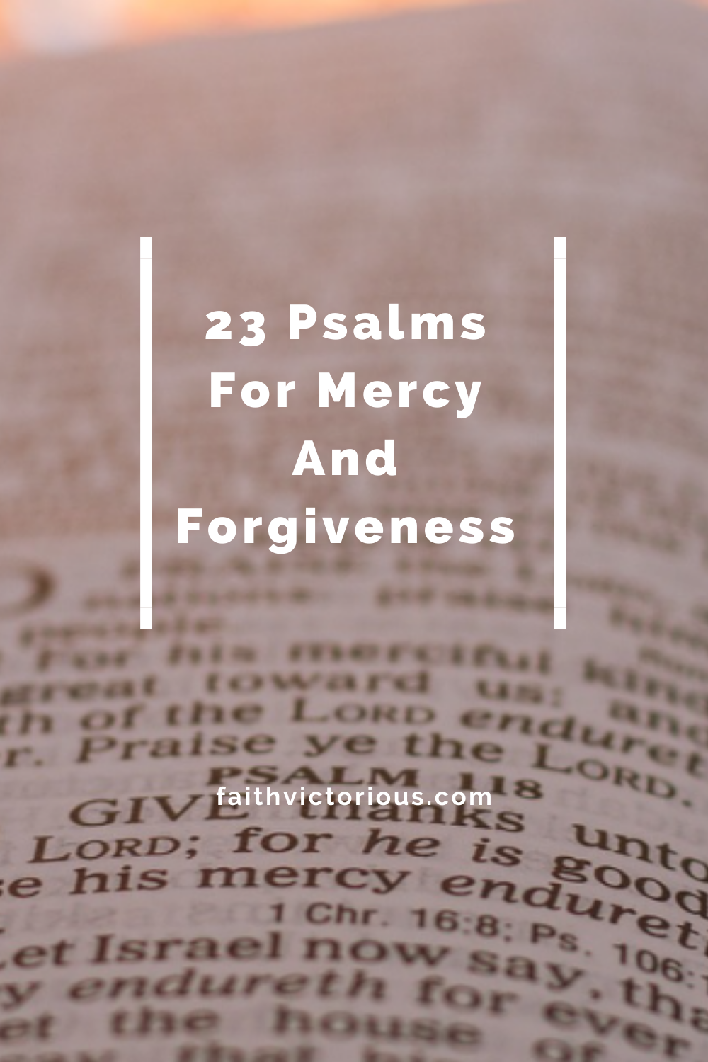 23+ Psalms For Mercy And Forgiveness - Faith Victorious