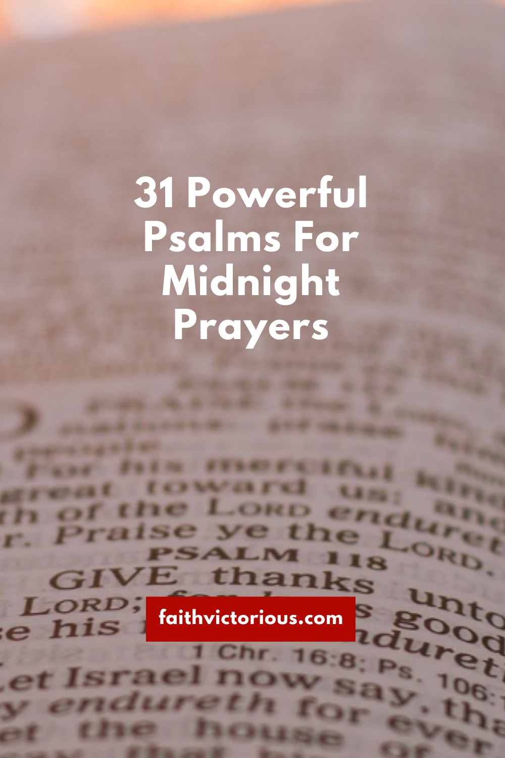 31+ Powerful Psalms For Midnight Prayers - Faith Victorious