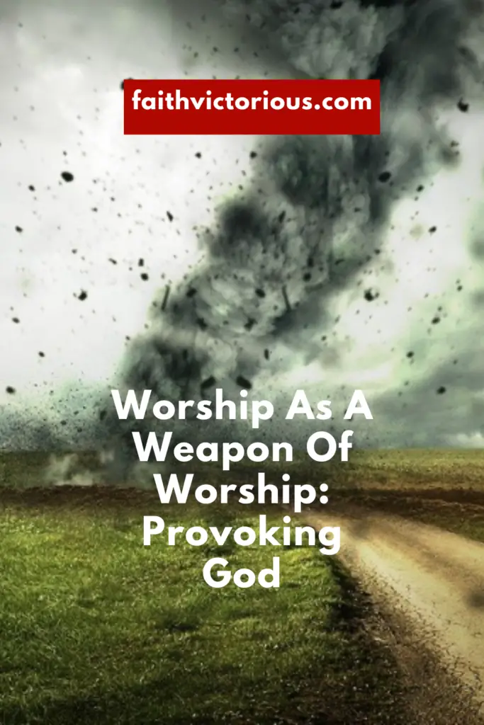 worship as a weapon of warfare