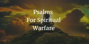 Psalms for spiritual warfare