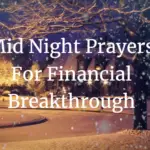 mid night prayers for financial breakthrough