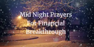 mid night prayers for financial breakthrough