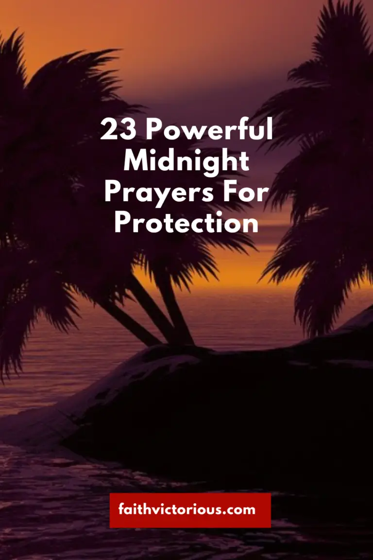 23 Powerful Midnight Prayers For Protection - Faith Victorious