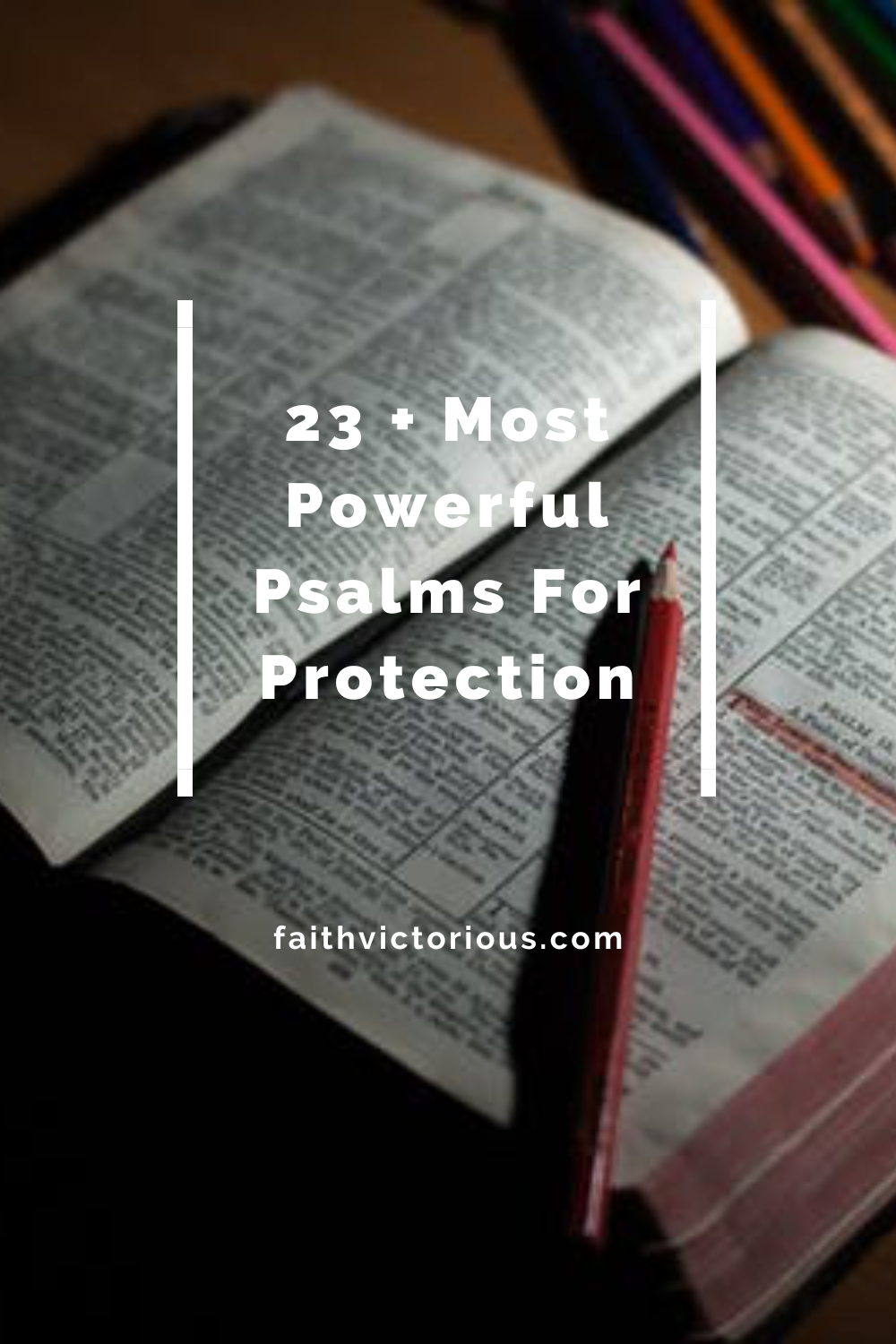 23+ Most Powerful Psalms For Protection - Faith Victorious