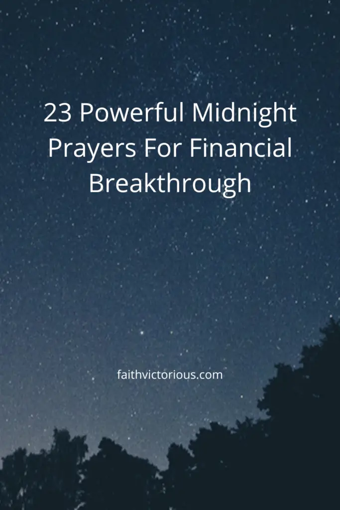 23 Powerful Midnight Prayers For Financial Breakthrough - Faith Victorious