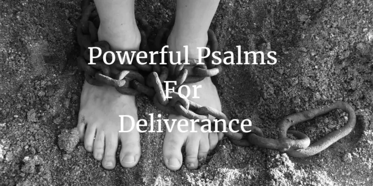 23+ Powerful Psalms For Deliverance - Faith Victorious