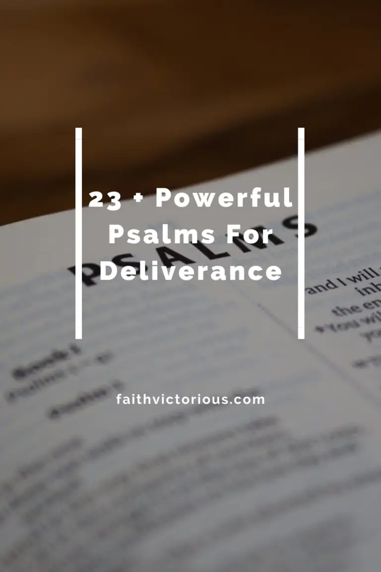 23+ Powerful Psalms For Deliverance - Faith Victorious