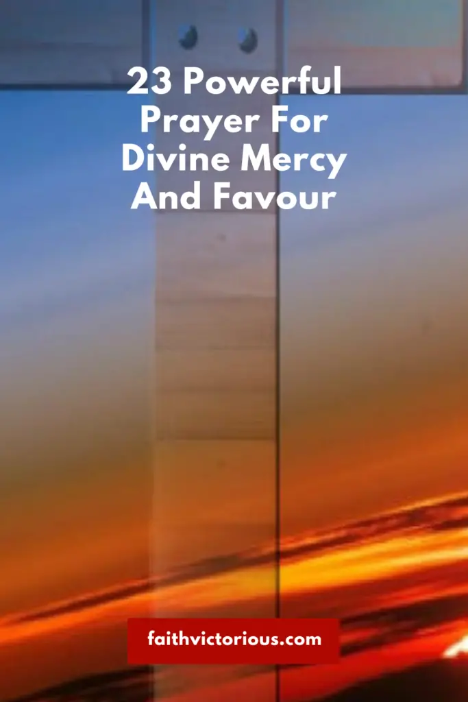 prayer for divine mercy and favour