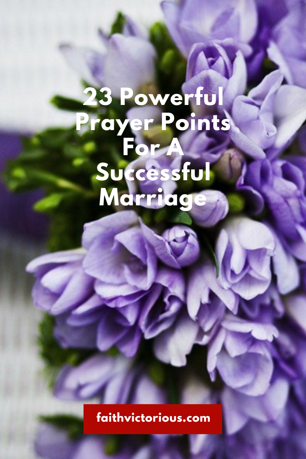 23-powerful-prayer-points-for-a-successful-marriage-faith-victorious