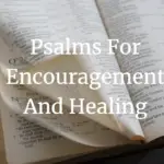 psalms for encouragement and healing