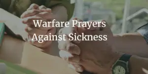 warfare prayers against sickness