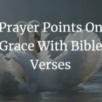 prayer points on grace with bible verses