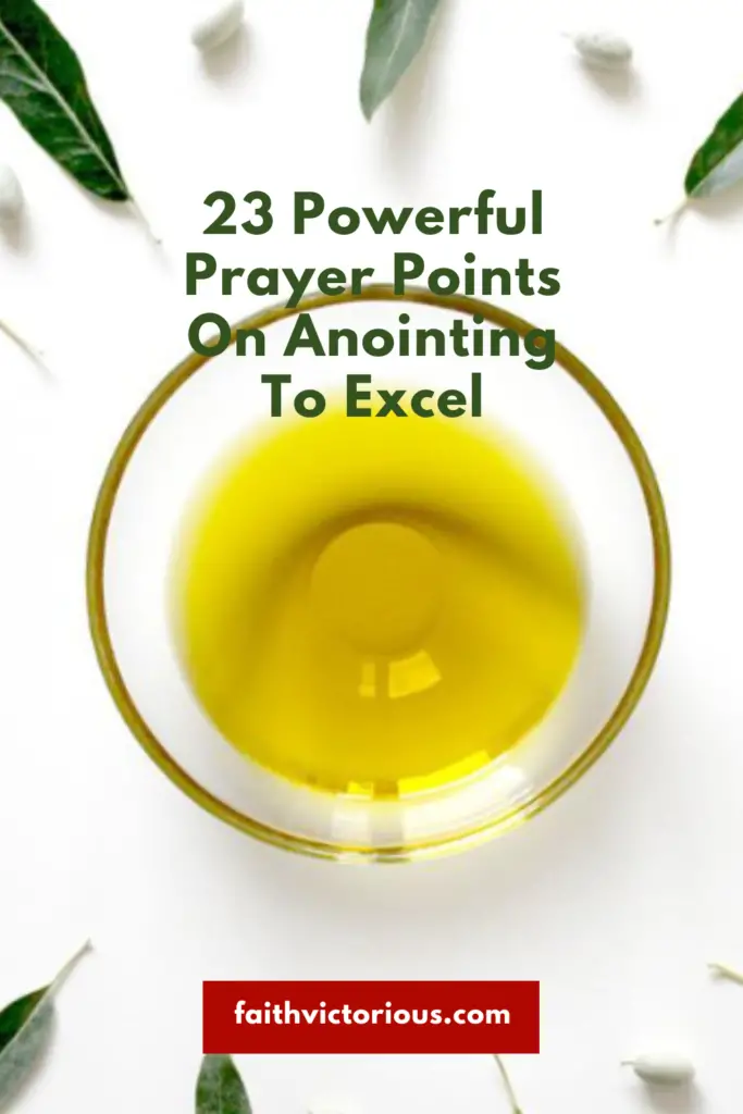 prayer points on anointing to excel