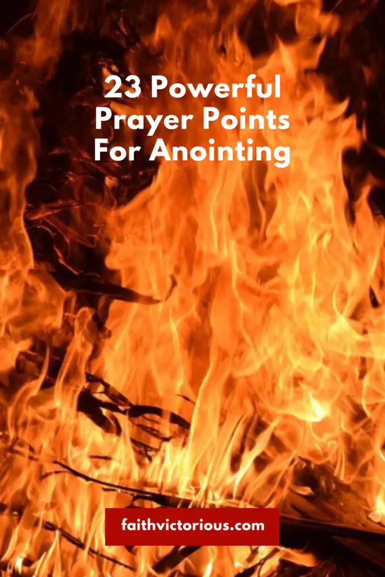 23 Powerful Prayer Points For Anointing - Faith Victorious