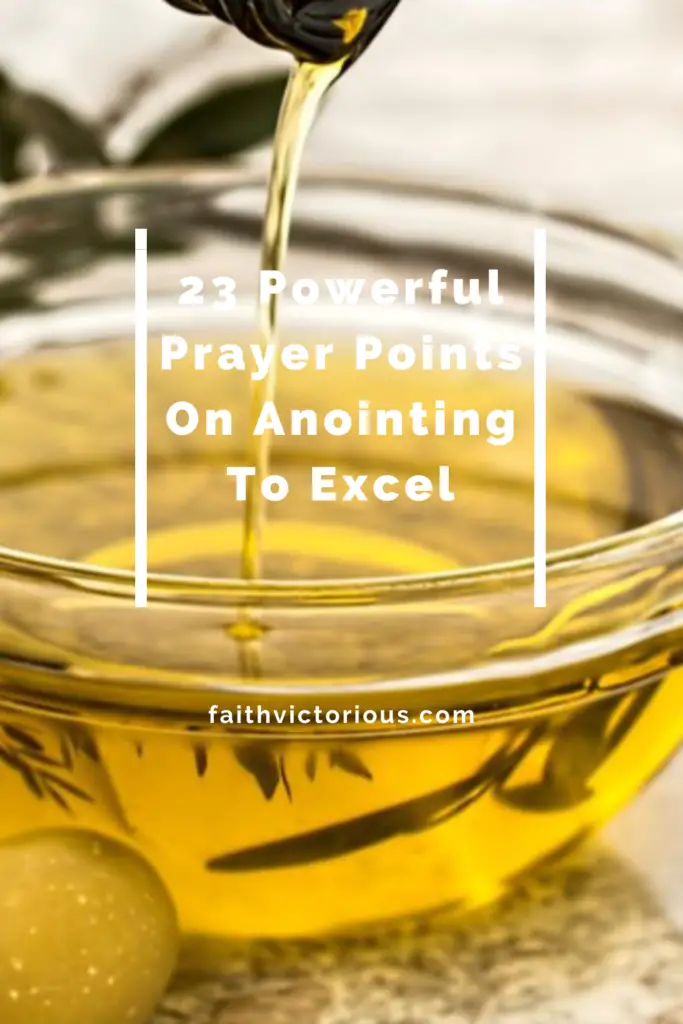prayer points on anointing to excel