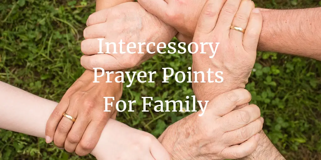 intercessory prayer points for family
