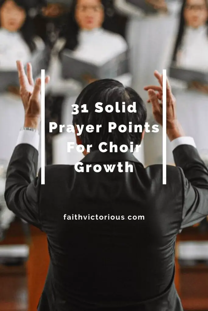 Prayer points for choir growth