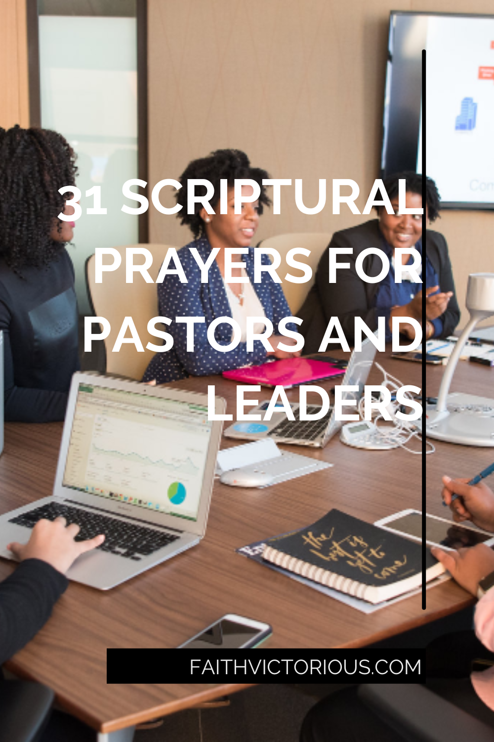 31 Strong Scriptural Prayers For Pastors And Leaders - Faith Victorious