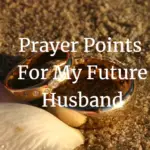prayer points for my future husband