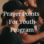 prayer points for youth program