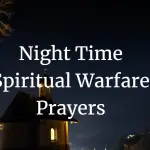 night time spiritual warfare prayers