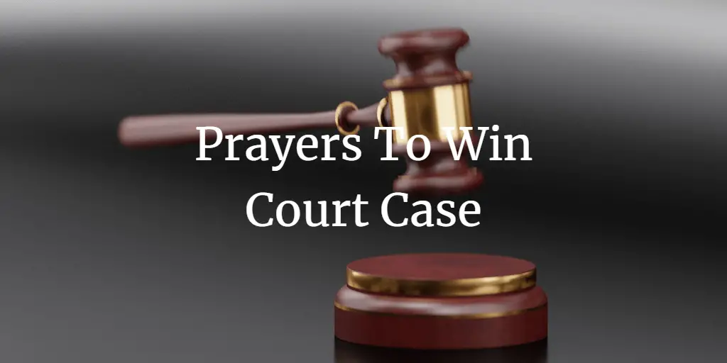 31 Powerful Prayers To Win Court Case Faith Victorious