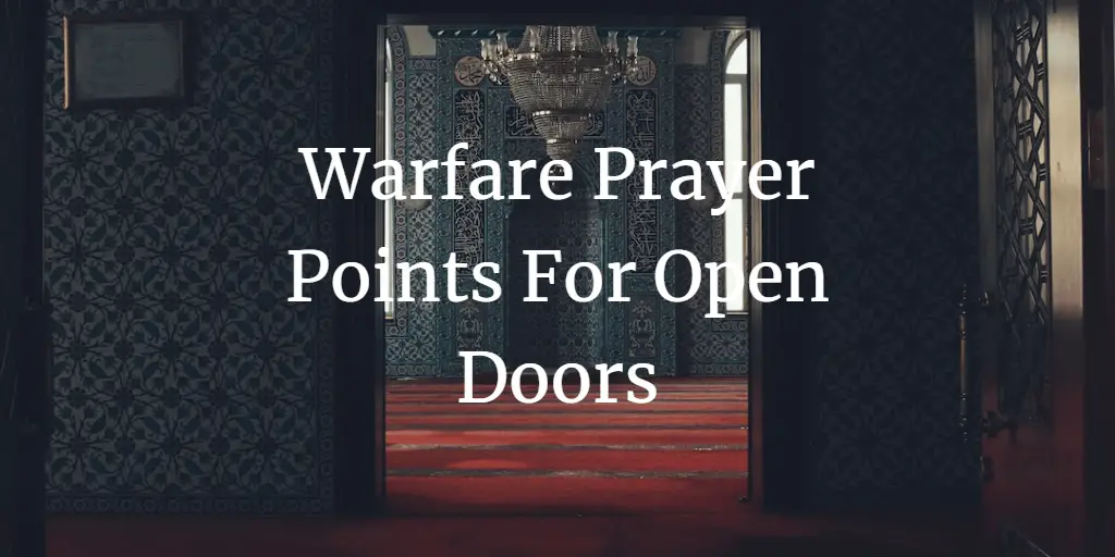 warfare prayer points for open doors