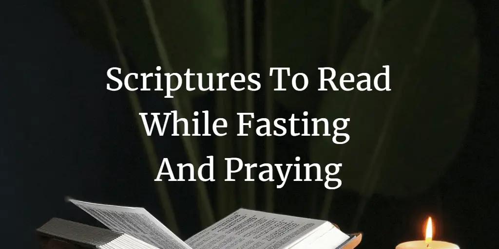 scriptures to read while fasting and praying