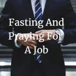 fasting and praying for a job