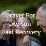 prayer for my son fast recovery