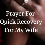 prayer for quick recover for my wife