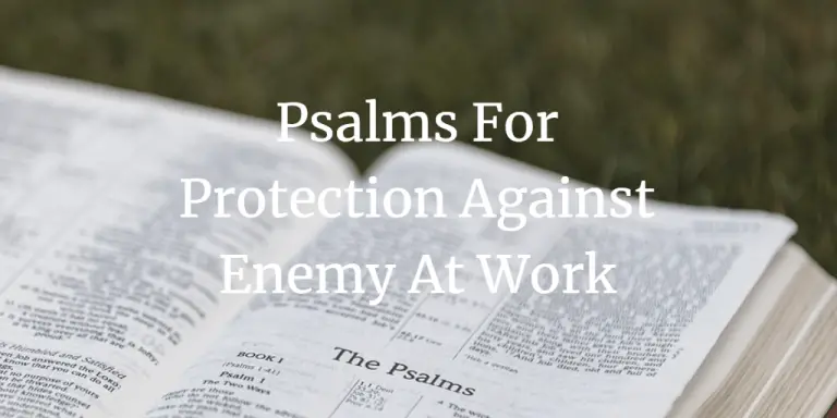 31 Powerful Psalms For Protection Against Enemies At Work - Faith ...