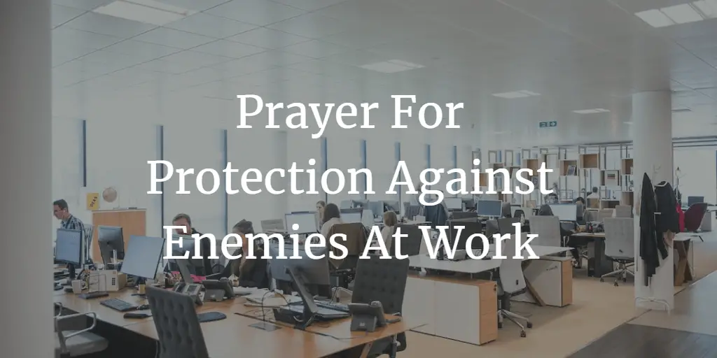 prayer for protection against enemies at work