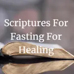 scriptures for fasting for healing