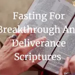 fasting for breakthrough and deliverance scriptures