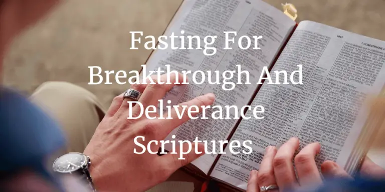 31 Fasting For Breakthrough And Deliverance Scriptures - Faith Victorious