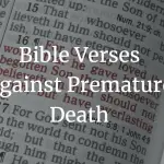 bible verses against premature death
