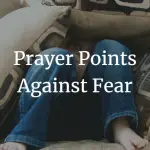 prayer points against fear