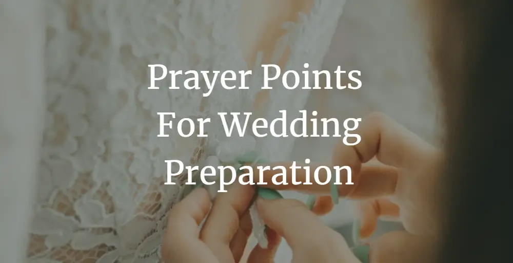 prayer points for wedding preparation