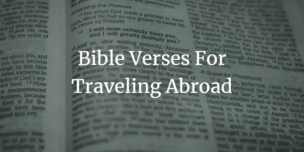 31 Powerful Bible Verses for Traveling Abroad